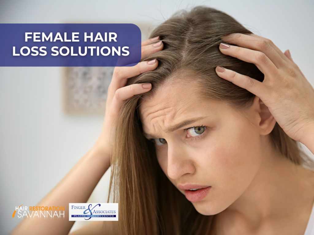Hair Restoration Savannah- Female Hair Loss Solutions Hair loss solutions in Hair Restoration Savannah